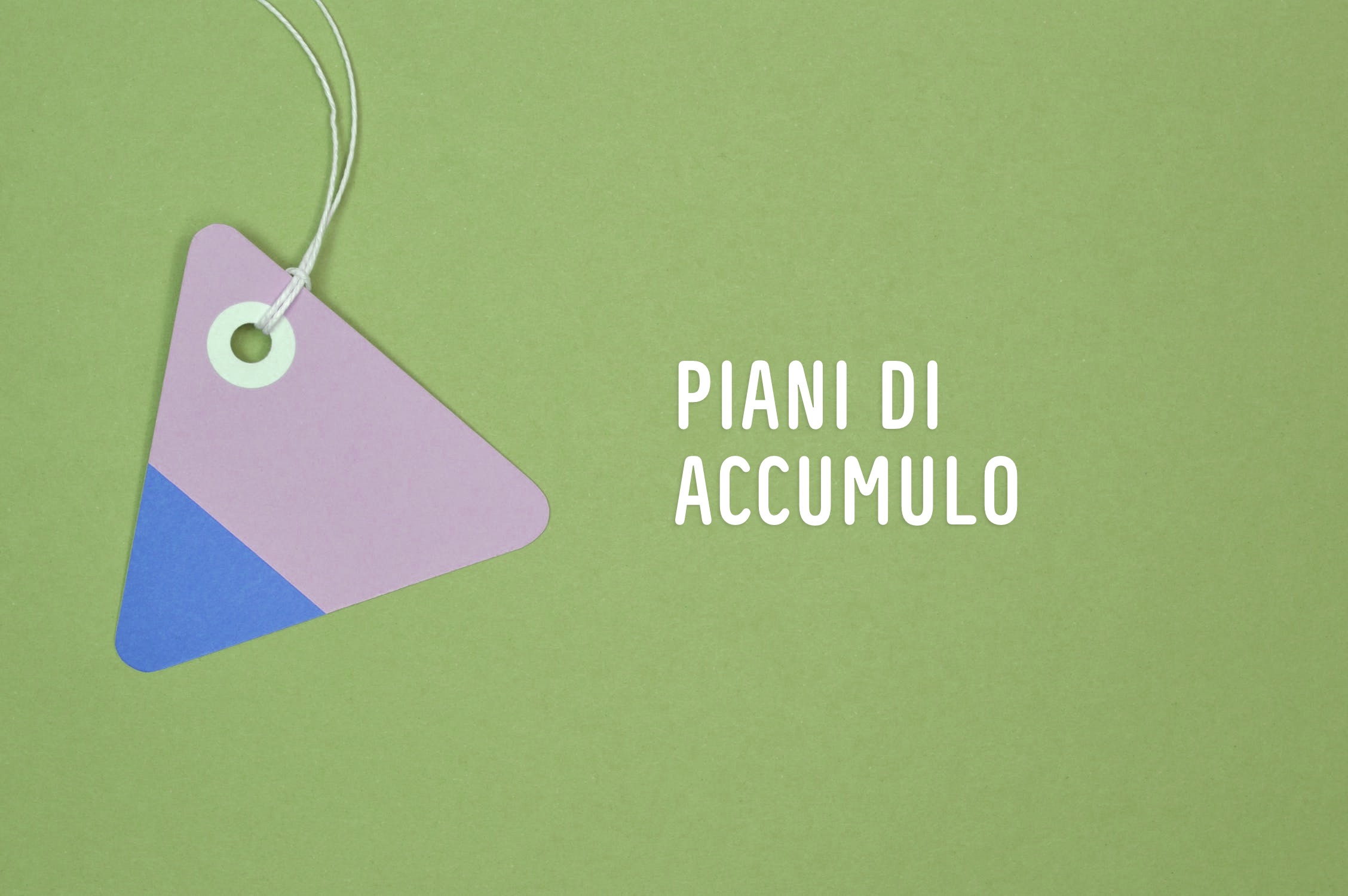 Rappresentazione visiva dell'articolo: Il Piano di Accumulo del Capitale - PAC